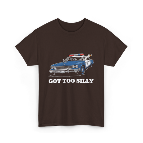 Got Too Silly T-Shirt - Dark Chocolate