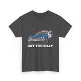 Got Too Silly T-Shirt - Dark Heather