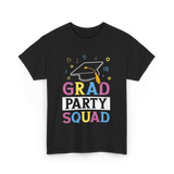 Grad Party Squad Graduation Celebration T-Shirt - Black