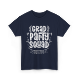 Grad Party Squad Graduation Celebration T-Shirt - Navy