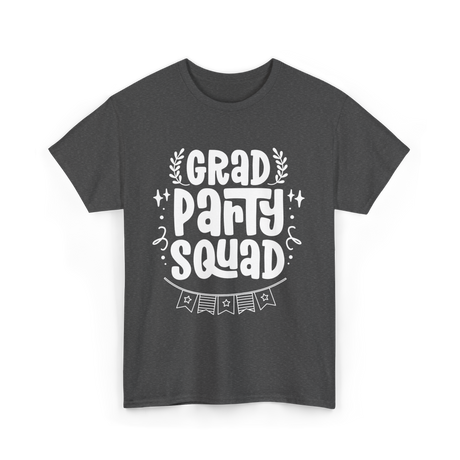 Grad Party Squad Graduation Celebration T-Shirt - Dark Heather