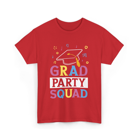 Grad Party Squad Graduation Celebration T-Shirt - Red