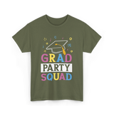 Grad Party Squad Graduation Celebration T-Shirt - Military Green