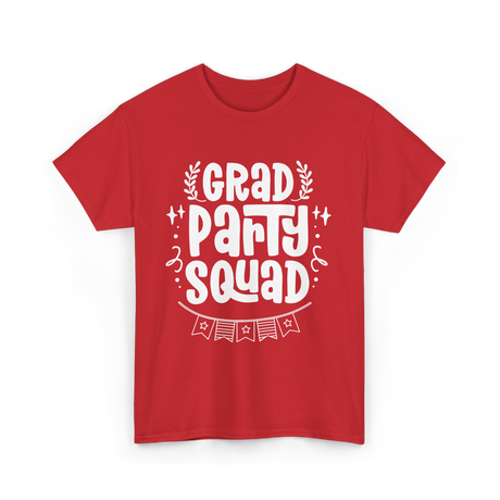Grad Party Squad Graduation Celebration T-Shirt - Red