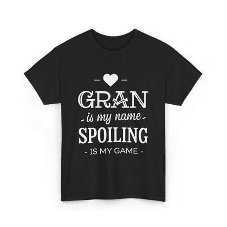 Gran is my name spoiling game T-Shirt - Black