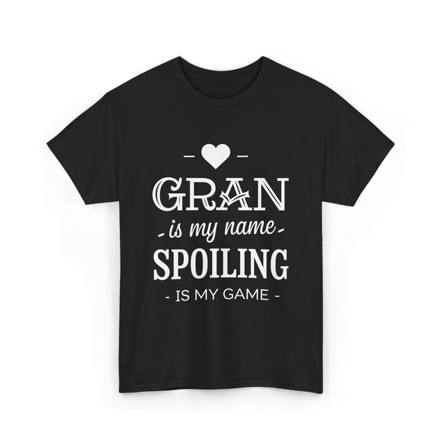 Gran is my name spoiling game T-Shirt - Black