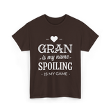 Gran is my name spoiling game T-Shirt - Dark Chocolate