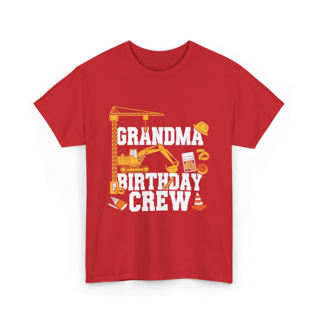 Grandma Birthday Crew Construction T-Shirt - Red