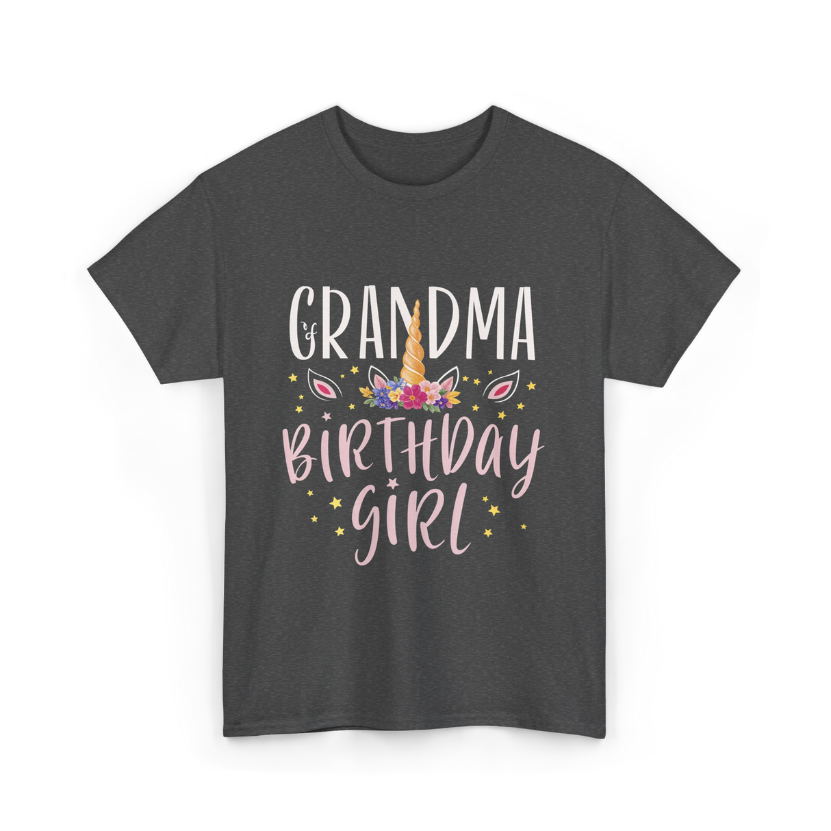 Grandma Birthday Girl Unicorn T-Shirt - Dark Heather