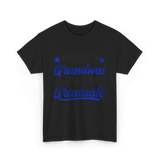 Grandma Graduate Graduation T-Shirt - Black