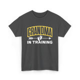 Grandma In Training Grandparent T-Shirt - Dark Heather