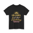 Grandma Of The Birthday Twins Celebration T-Shirt - Black