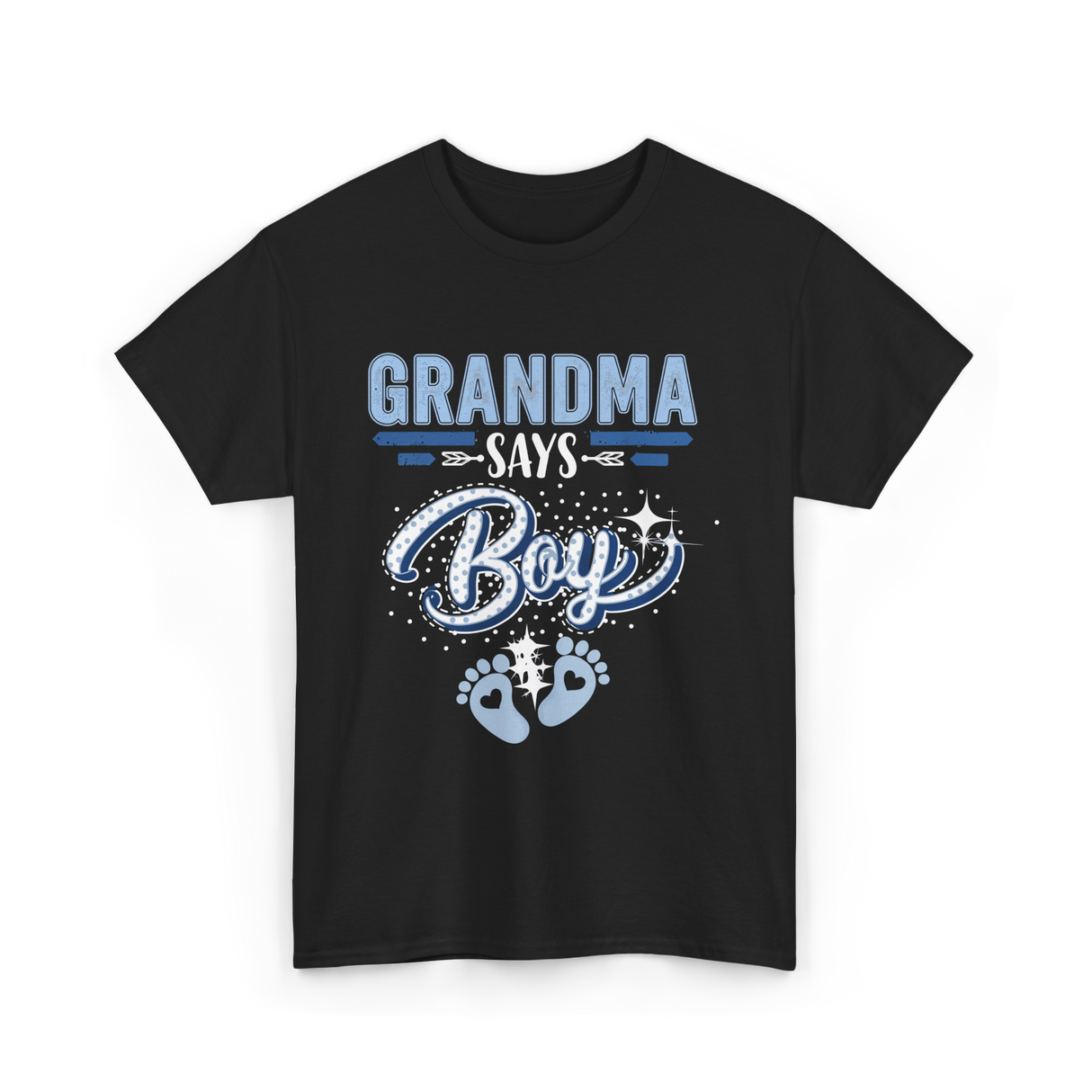 Grandma Says Boy Gender Reveal T-Shirt - Black