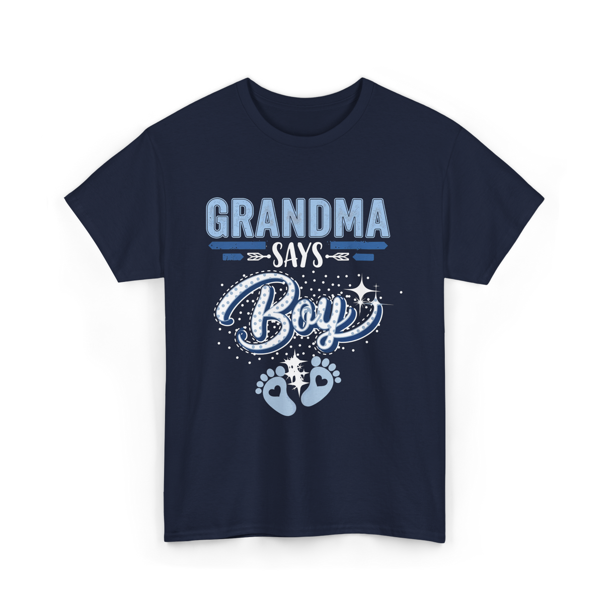 Grandma Says Boy Gender Reveal T-Shirt - Navy