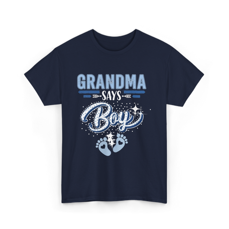 Grandma Says Boy Gender Reveal T-Shirt - Navy