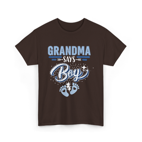 Grandma Says Boy Gender Reveal T-Shirt - Dark Chocolate