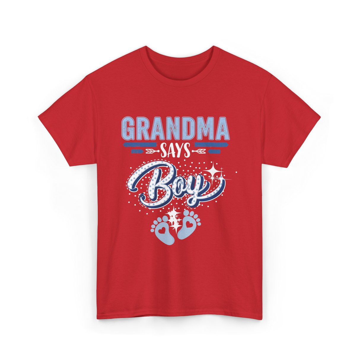 Grandma Says Boy Gender Reveal T-Shirt - Red