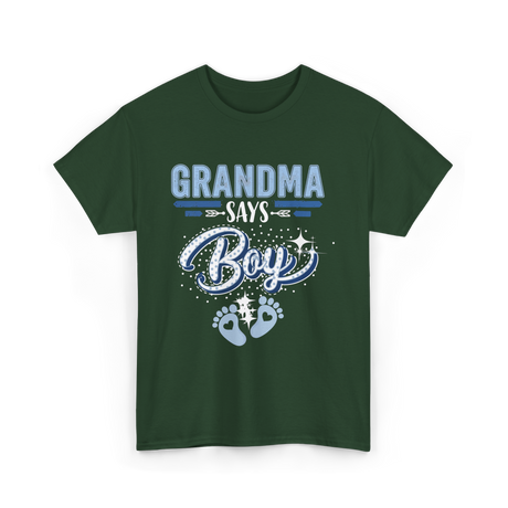 Grandma Says Boy Gender Reveal T-Shirt - Forest Green