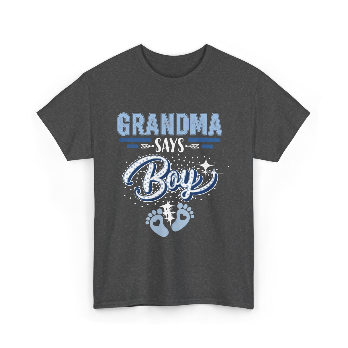 Grandma Says Boy Gender Reveal T-Shirt - Dark Heather