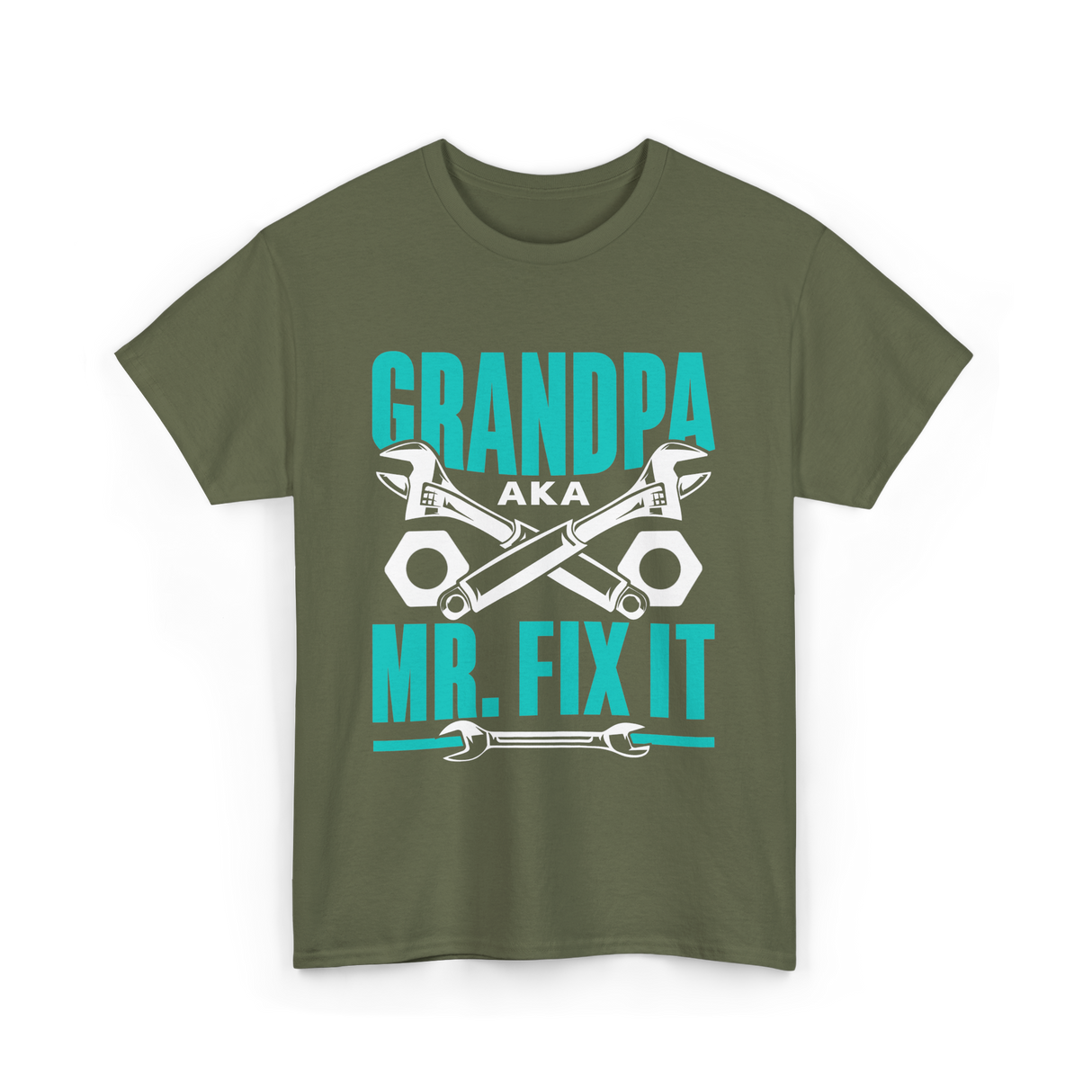 Grandpa Aka Mr Fix It Handyman T-Shirt - Military Green