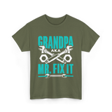 Grandpa Aka Mr Fix It Handyman T-Shirt - Military Green