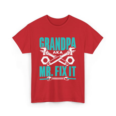 Grandpa Aka Mr Fix It Handyman T-Shirt - Red