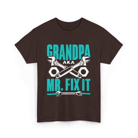 Grandpa Aka Mr Fix It Handyman T-Shirt - Dark Chocolate