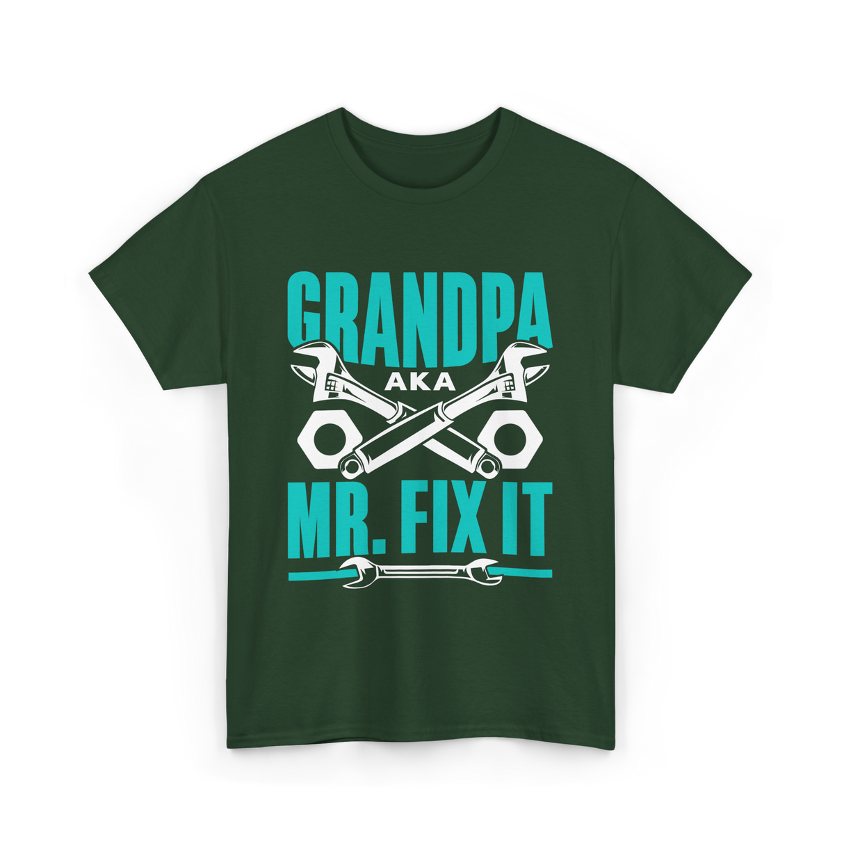 Grandpa Aka Mr Fix It Handyman T-Shirt - Forest Green