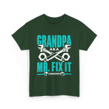 Grandpa Aka Mr Fix It Handyman T-Shirt - Forest Green