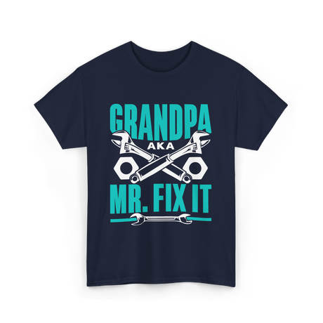 Grandpa Aka Mr Fix It Handyman T-Shirt - Navy