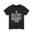 Grandpa Fueled By Bourbon Drink T-Shirt - Black