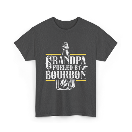 Grandpa Fueled By Bourbon Drink T-Shirt - Dark Heather