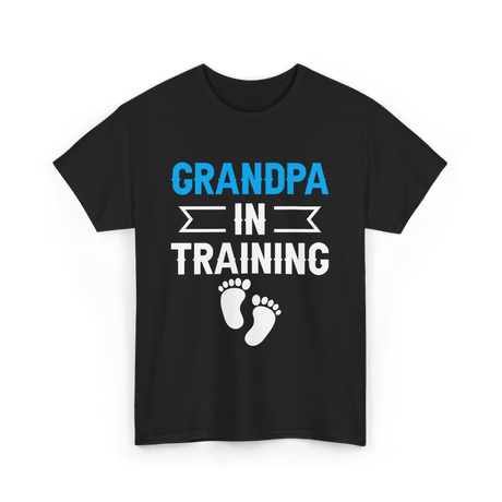 Grandpa In Training Grandparent T-Shirt - Black