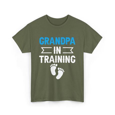 Grandpa In Training Grandparent T-Shirt - Military Green