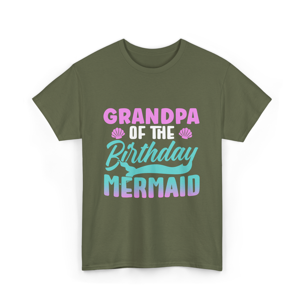 Grandpa Mermaid Grandpa T-Shirt - Military Green