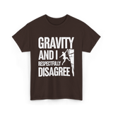 Gravity And I Rock Climbing T-Shirt - Dark Chocolate