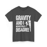 Gravity And I Rock Climbing T-Shirt - Dark Heather