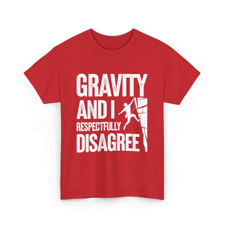 Gravity And I Rock Climbing T-Shirt - Red