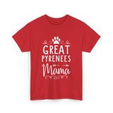 Great Pyrenees Mama Pyrenees Dog Lover T-Shirt - Red