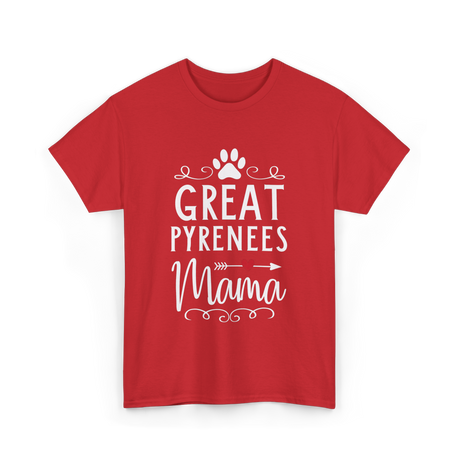 Great Pyrenees Mama Pyrenees Dog Lover T-Shirt - Red