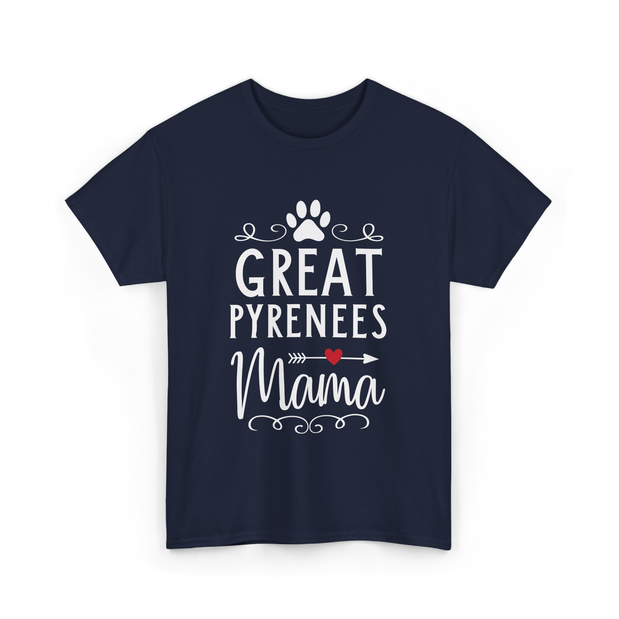 Great Pyrenees Mama Pyrenees Dog Lover T-Shirt - Navy