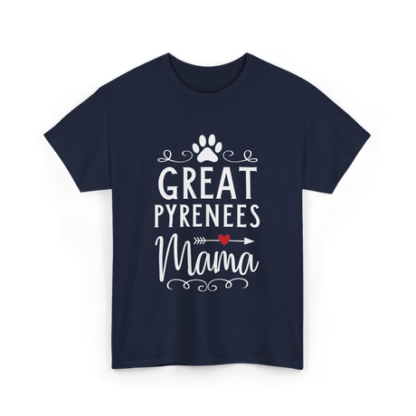 Great Pyrenees Mama Pyrenees Dog Lover T-Shirt - Navy