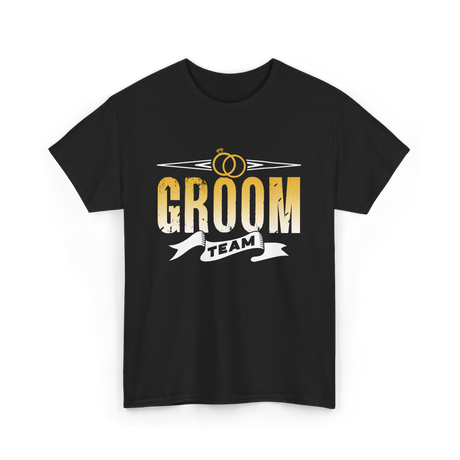 Groom Team Wedding Celebration T-Shirt - Black