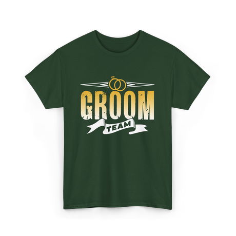 Groom Team Wedding Celebration T-Shirt - Forest Green