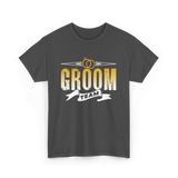 Groom Team Wedding Celebration T-Shirt - Dark Heather