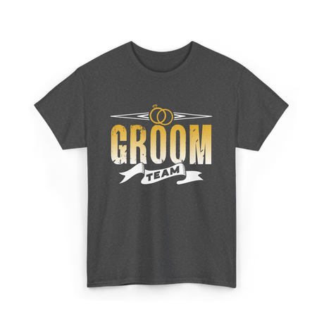 Groom Team Wedding Celebration T-Shirt - Dark Heather