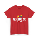 Groom To Be LGBT Wedding T-Shirt - Red