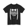 Groom's Drinking Team Party T-Shirt - Black