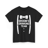Groom's Drinking Team Party T-Shirt - Black