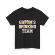 Groom's Drinking Team T-Shirt - Black